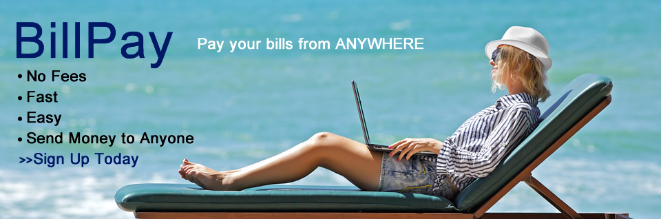 Pay your bills anytime/anywhere with BillPay